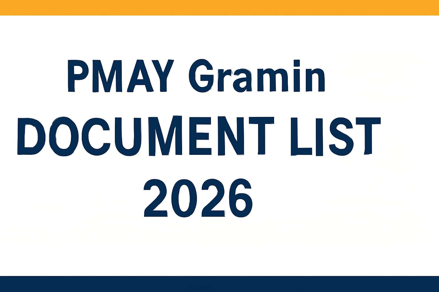 PMAY Gramin: Document List (2026)