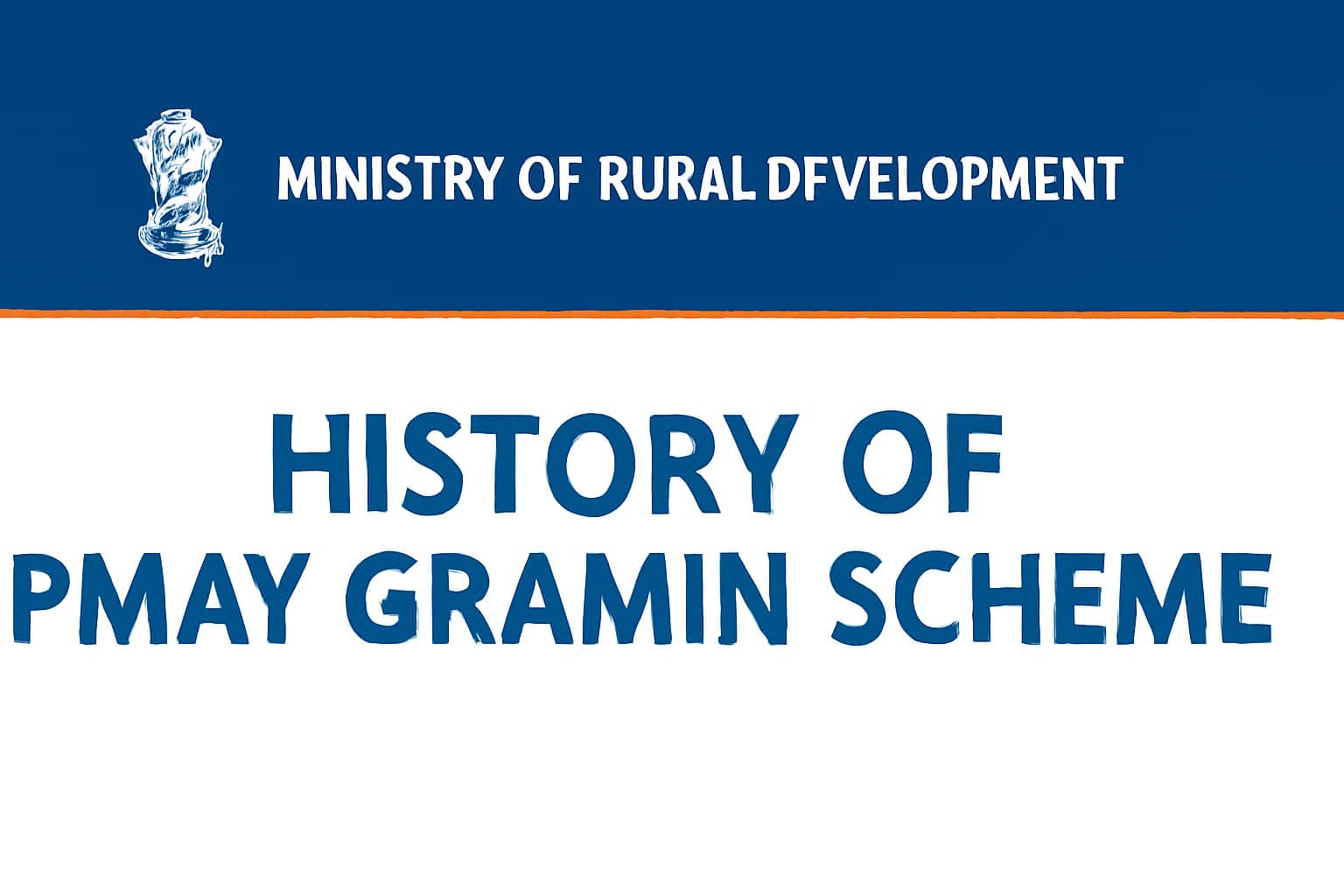 History of PMAY Gramin Scheme