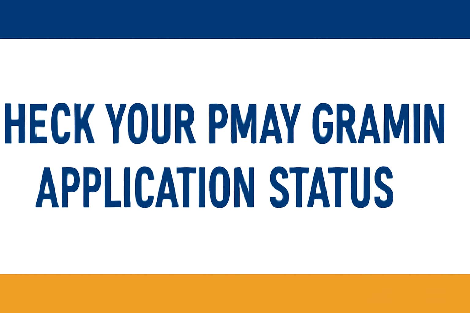 Check Your PMAY Gramin Application Status